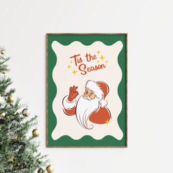 Tis The Season Santa Christmas Wall Art Print, 2 of 6