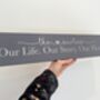 Personalised Wooden Wall Sign – “Our Life. Our Story. Our Home.” Family Name Plaque, thumbnail 2 of 7