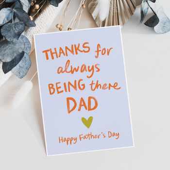 Thanks For Always Being There Dad Father's Day Card, 3 of 4