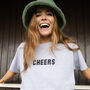 Cheers Women’s Printed Slogan T Shirt, thumbnail 2 of 4