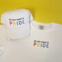 All You Need Is Pride Slogan Cap, thumbnail 3 of 4