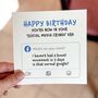 Funny Birthday Card, Social Media Cringe Era, thumbnail 1 of 7