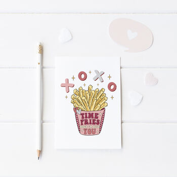 Funny 'Time Fries' Valentine's Card, 4 of 7