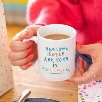 'Awesome People Are Born In' Birthday Mug, 12 of 12