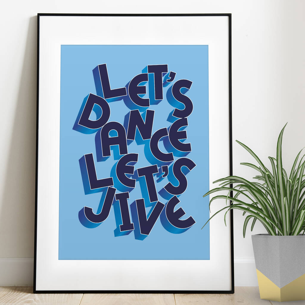 Let's Dance Let's Jive! Typographic Print, 1 of 2