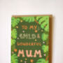 Wild And Wonderful Mum Card, thumbnail 2 of 6