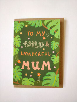 Wild And Wonderful Mum Card, 2 of 6