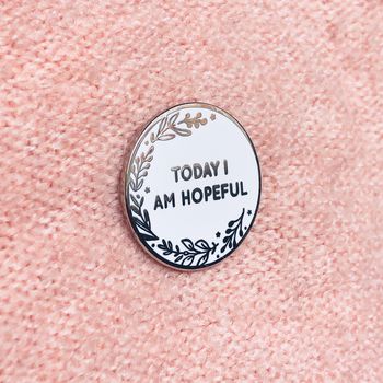 Today I Am Strong Positive Message Pin Badge, 6 of 12