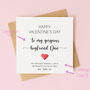Personalised Boyfriend Valentine's Day Card, thumbnail 2 of 5