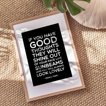 Roald Dahl 'Good Thoughts' Quote Print, 2 of 5