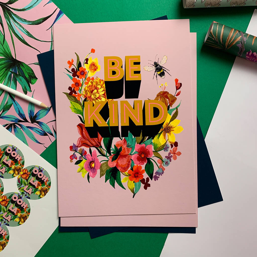 Giclee Fine Art 'be Kind' Print By Max Made Me Do It 