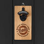 'Beer Makes Burnt…' Wall Mounted Bottle Opener, thumbnail 1 of 3