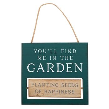 You'll Find Me In The Garden Reversible Hanging Sign, 3 of 3