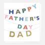 Happy Father's Day Bunting Card, thumbnail 3 of 3