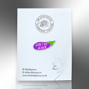 Small Don't Be A Dick Eggplant Enamel Pin, 4 of 8