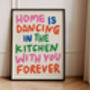Home Is Dancing Print, thumbnail 1 of 2