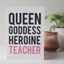 Queen Goddess Heroine Teacher Thank You Card, thumbnail 2 of 3