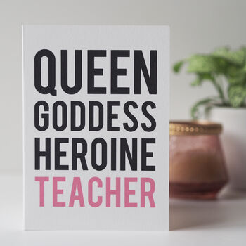Queen Goddess Heroine Teacher Thank You Card, 2 of 3