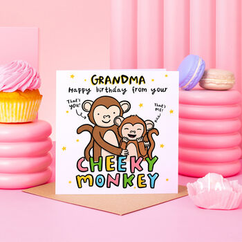 From Your Cheeky Monkey 'Grandma' Birthday Card, 2 of 2