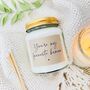 You're My Favourite Human Scented Soy Candle, thumbnail 1 of 8