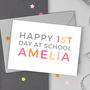 Personalised First Day At School Card, thumbnail 2 of 4
