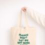 Please Don't Let Me Buy More Books | Tote Bag, thumbnail 1 of 4