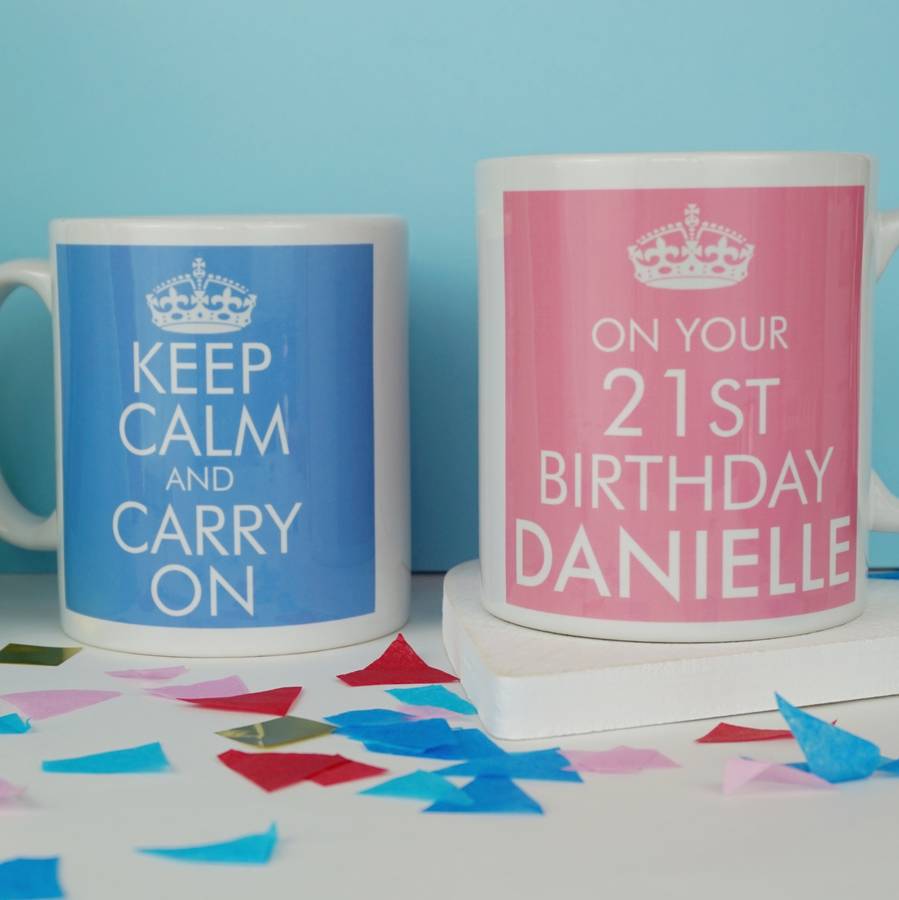 Keep Calm And Carry On On Your Birthday Mug By Tailored Chocolates And