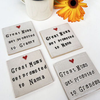 Square 'Great Mums Get Promoted To Nanny' Coaster, 3 of 8