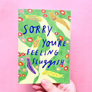 Sorry You're Feeling Sluggish Greeting Card, 2 of 2