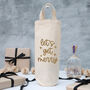 Christmas Bottle Gift Bag 'Let's Get Merry', thumbnail 3 of 6