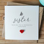Christmas Card For Sister, To A Special Sister Christmas Card, Personalised Card For Sister, Handmade Card For Her, thumbnail 1 of 4