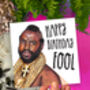 Happy Birthday Fool Card, Funny 80s Tv Inspired Birthday Card, thumbnail 1 of 3