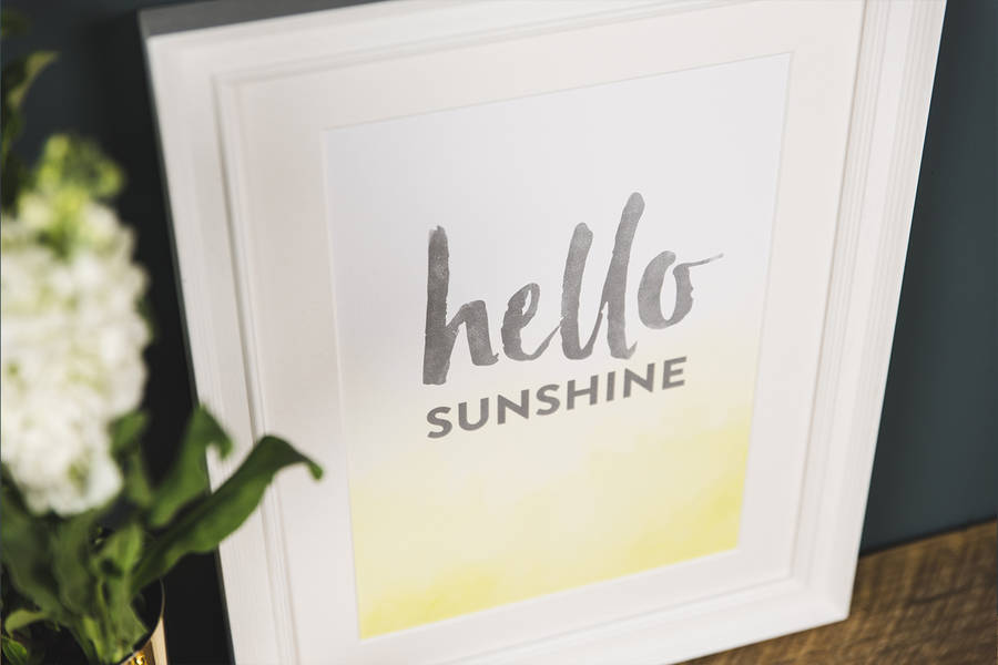 Hello Sunshine Inspirational Poster Print By I Am Nat 