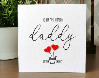Personalised Birthday Card For Special Daddy, Handmade Card For Him, 2 of 3