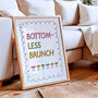 Bottomless Brunch Print, thumbnail 4 of 8