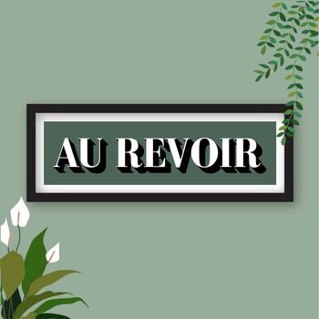 Au Revoir Framed Typography Print, 10 of 10