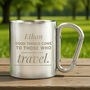 Personalised 'Any Message' Stainless Steel Mug, thumbnail 2 of 5