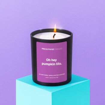 'Oh Hey Pumpkin Tits' Halloween Candle, 2 of 5