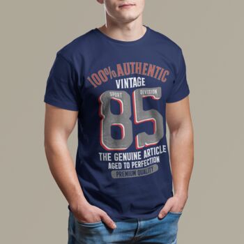 Personalised 'Authentic Vintage' Birthday Year T Shirt, 2 of 8