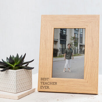 Engraved 'Best Teacher Ever' Photo Frame For Teachers, 2 of 7