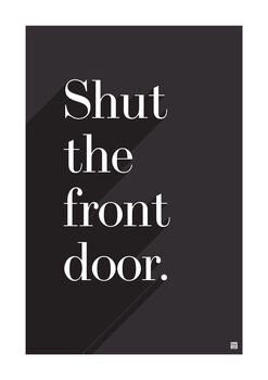 Shut The Front Door Print, 3 of 6