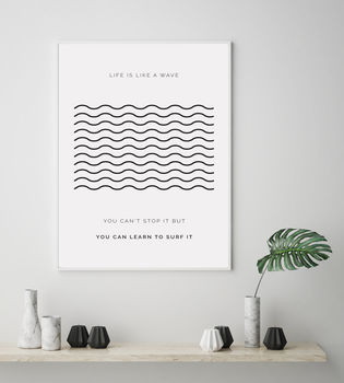 'Life Is Like A Wave' Typographic Print, 3 of 3