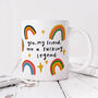 Personalised Mug 'You My Friend Are A Fucking Legend', thumbnail 4 of 5