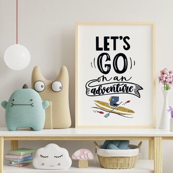 Let's Go On An Adventure Print, 3 of 3