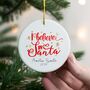 I Believe In Santa Personalised Decoration, thumbnail 1 of 1