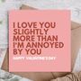 Happy Valentine's Day Card / Funny Valentines Card, thumbnail 1 of 3