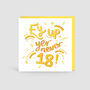 Ey Up You're Never 18! Yorkshire Card, thumbnail 1 of 2