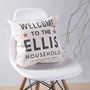 Personalised Family Welcome Cushion, thumbnail 1 of 2