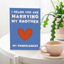 Marrying My Brother Wedding Card | Engagement Cards, thumbnail 1 of 3