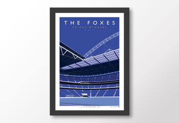 Leicester City The Foxes Wembley Poster, 8 of 8
